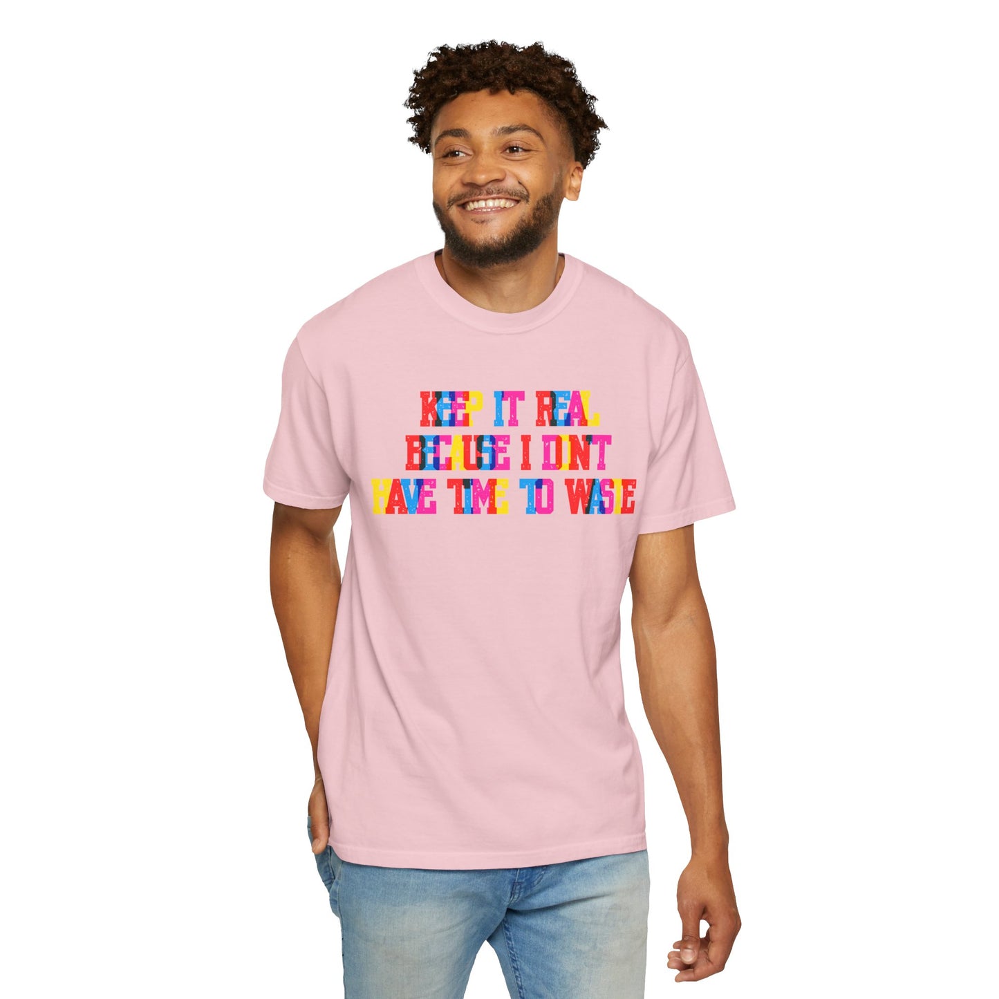 Keep It Real T-Shirt