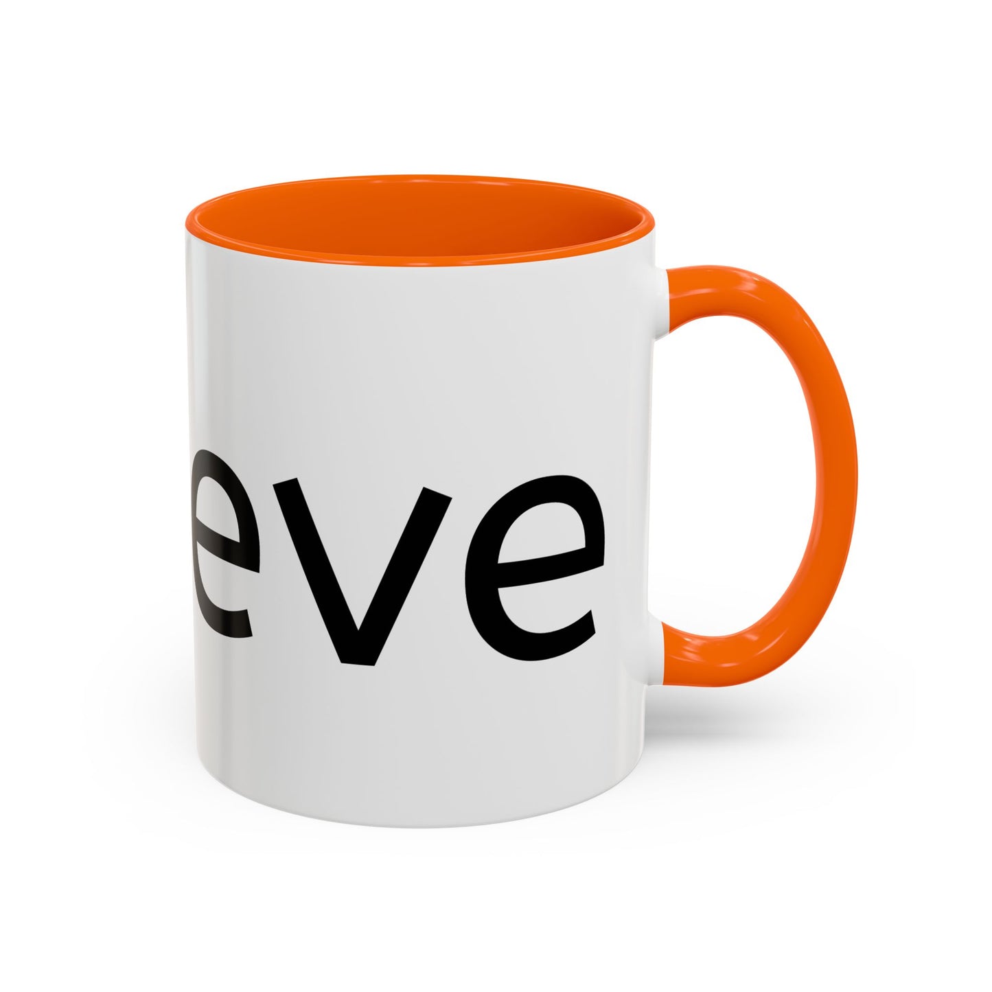 BELIEVE Coffee Mug (11, 15oz)