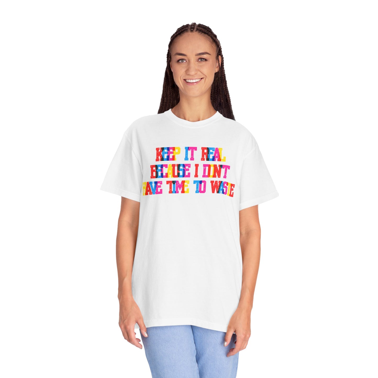 Keep It Real T-Shirt