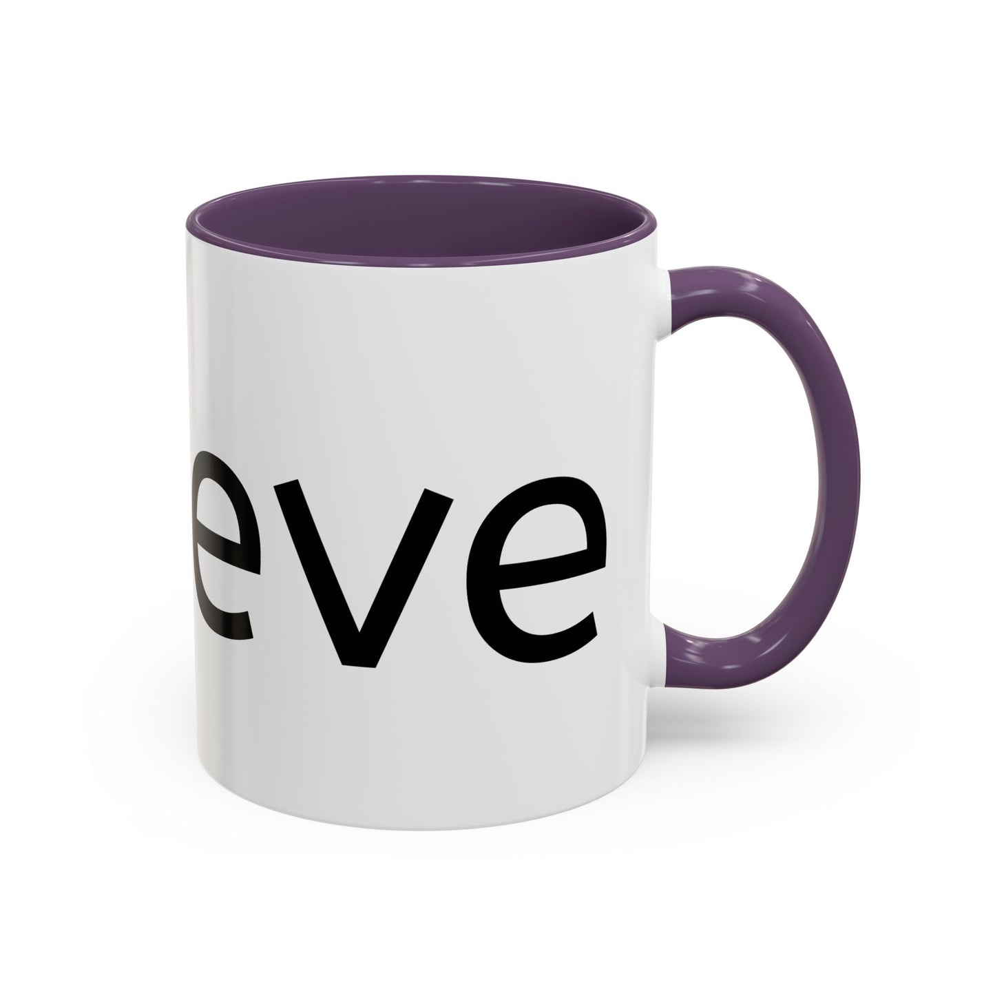 BELIEVE Coffee Mug (11, 15oz)