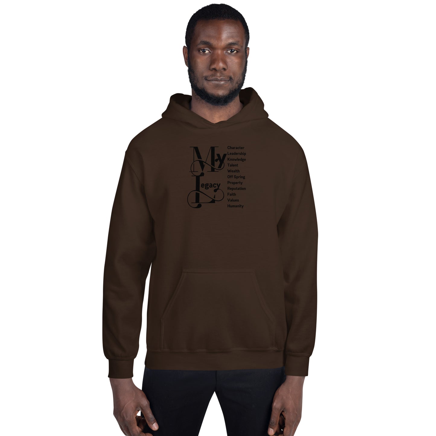 My Legacy - Unisex Hoodie