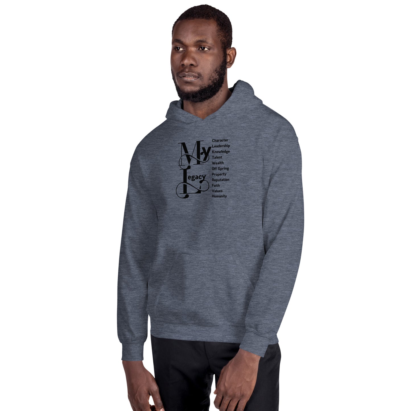 My Legacy - Unisex Hoodie