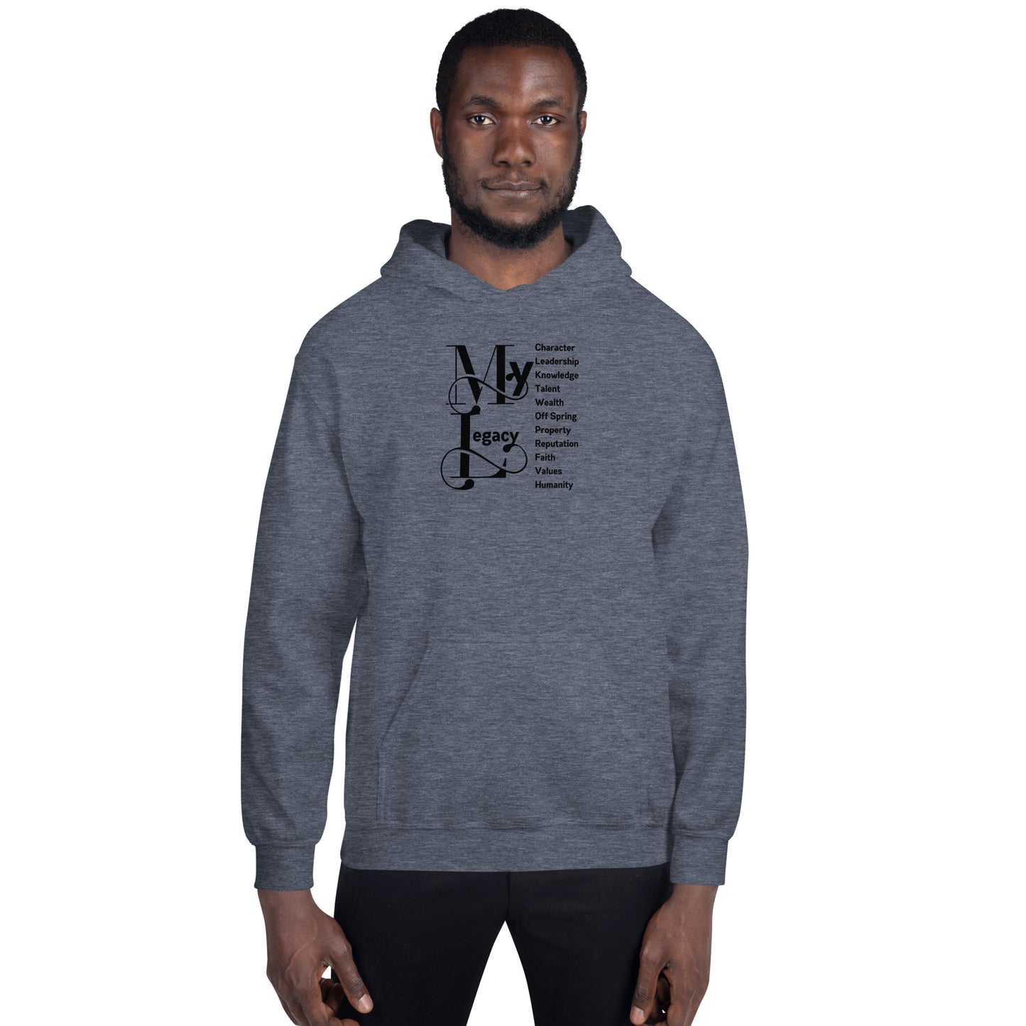 My Legacy - Unisex Hoodie