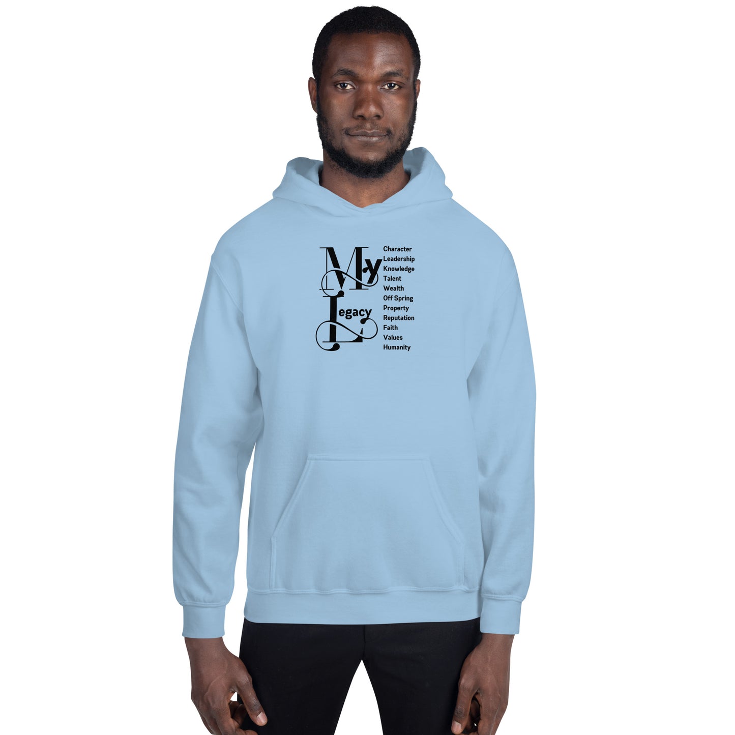 My Legacy - Unisex Hoodie