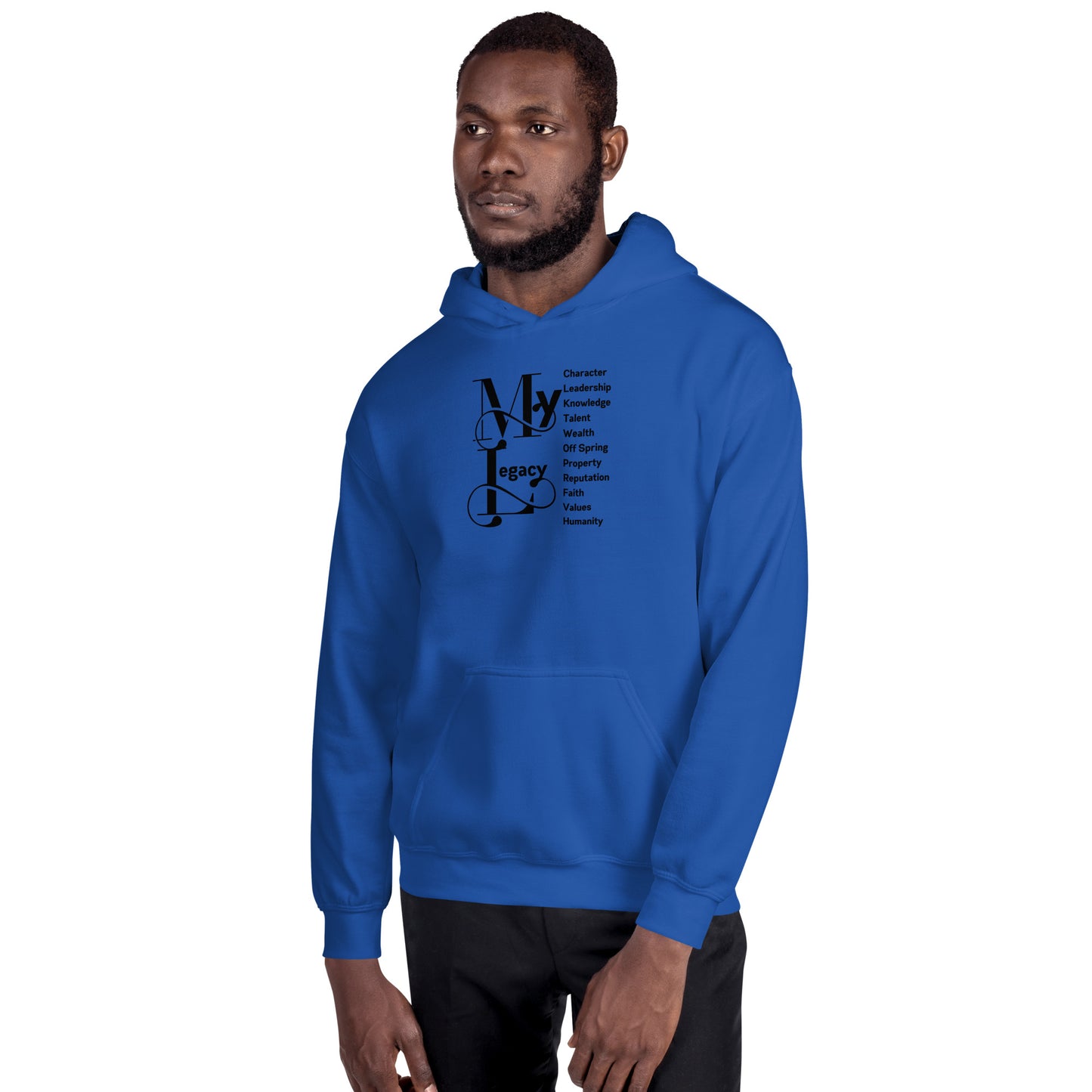 My Legacy - Unisex Hoodie