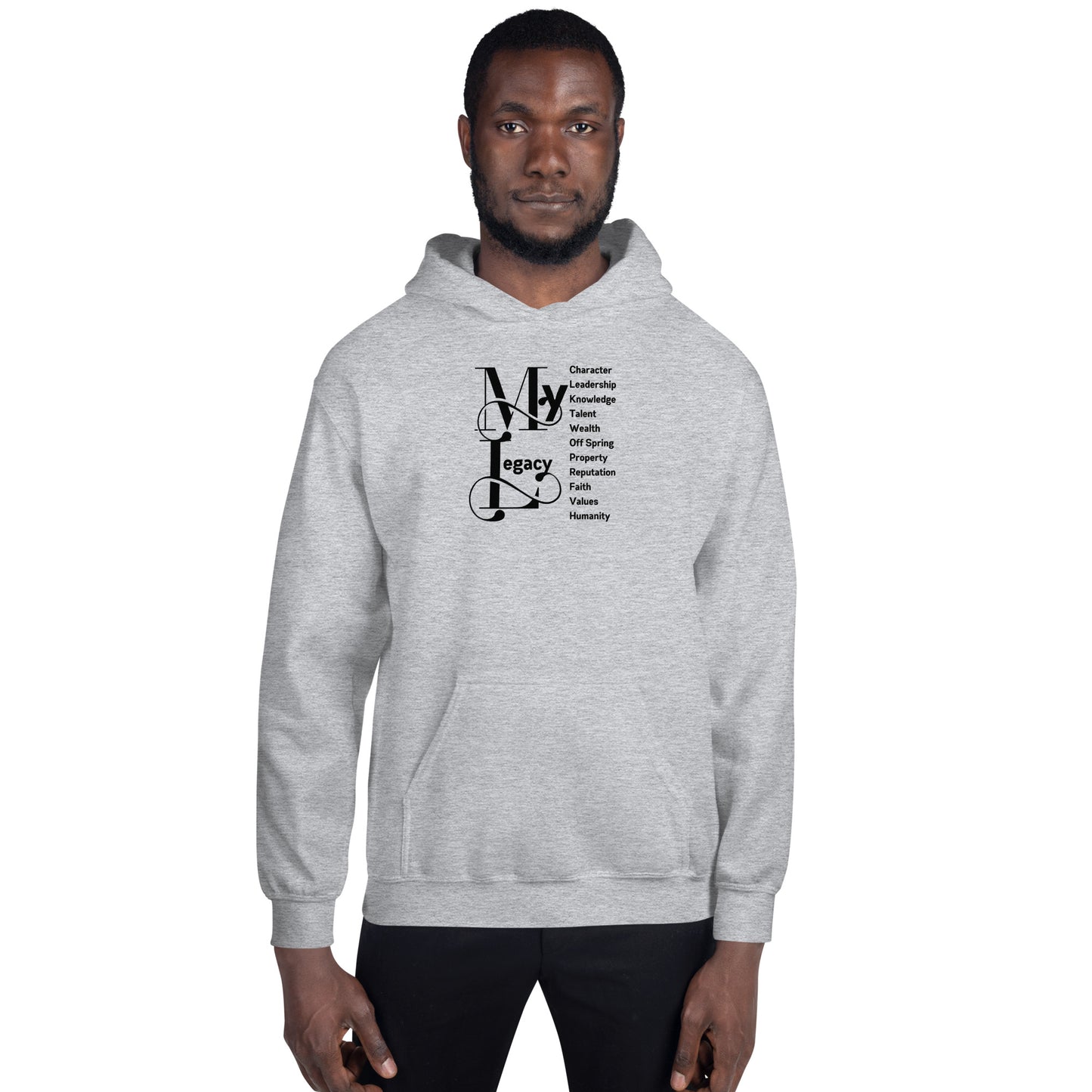My Legacy - Unisex Hoodie